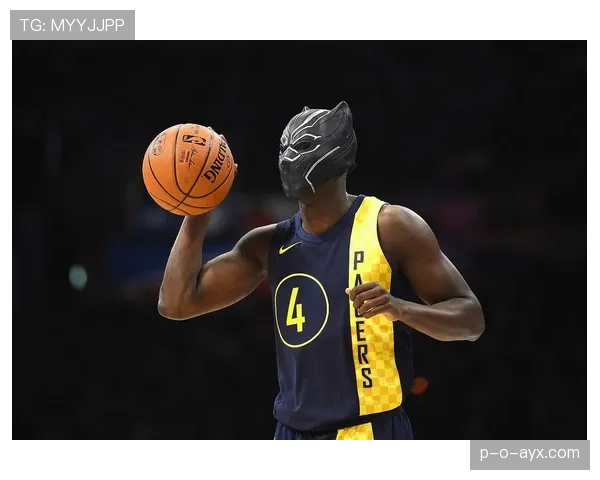 奥拉迪波挡拆突破效率提升明显助印第安纳攻防转换优化